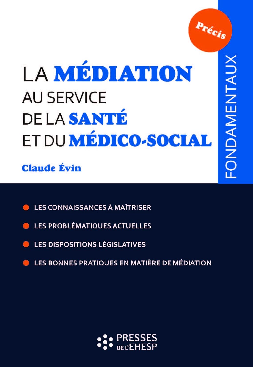 La médiation au service de la santé et du médico-social (Droit général)