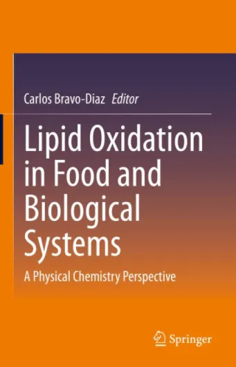 Lipid Oxidation in Food and Biological Systems: A Physical Chemistry Perspective (English Edition)