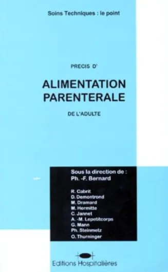Précis d'alimentation parentérale de l'adulte