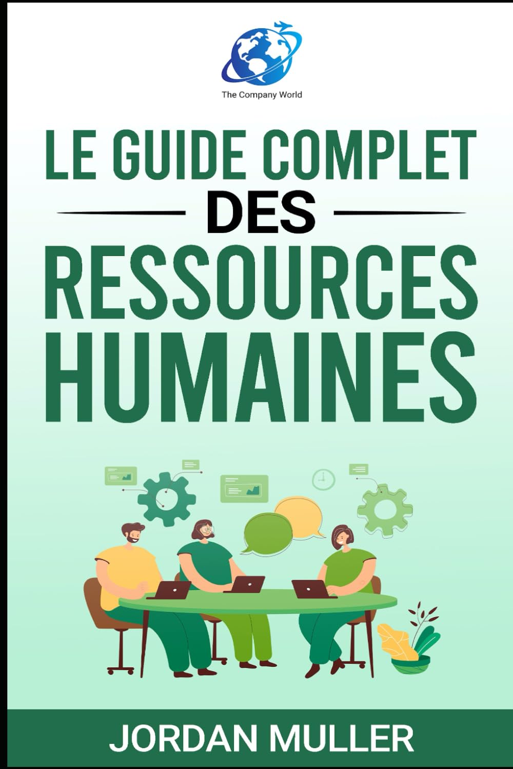 Le guide complet des ressources humaines