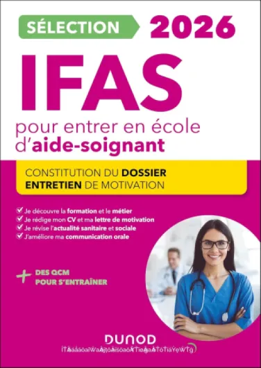 Sélection IFAS 2026 pour entrer en école d'aide-soignant: Constitution du dossier, Entretien de motivation