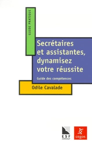 Le secrétariat et assistantes, dynamisez votre réussite.