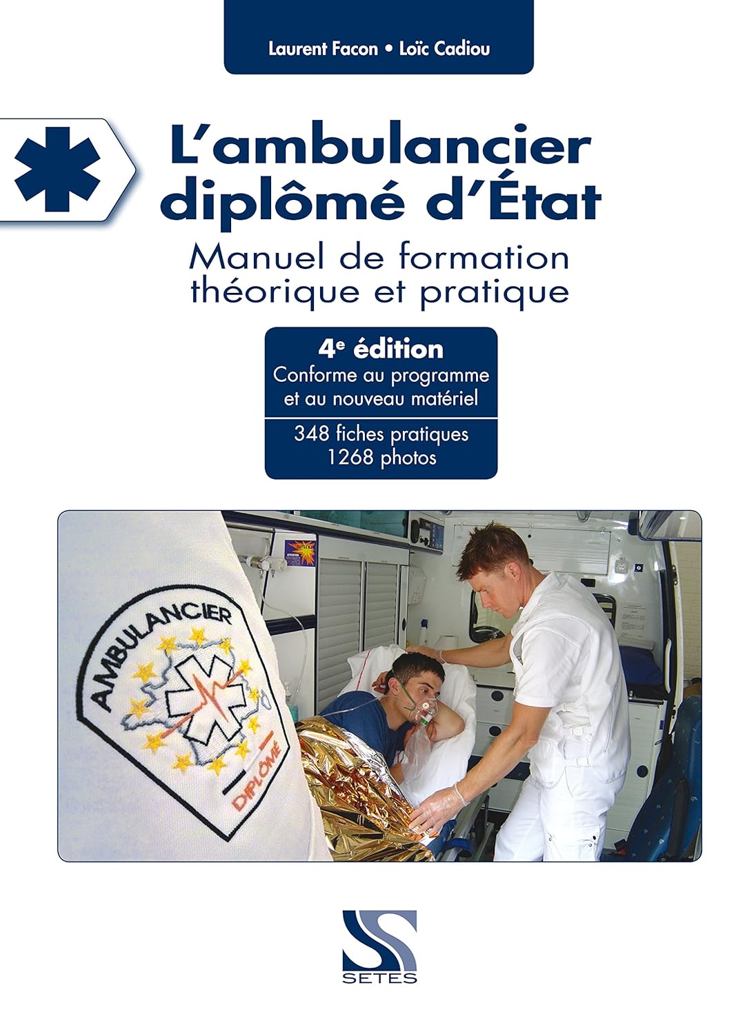L'ambulancier diplôme d'état 4e édition