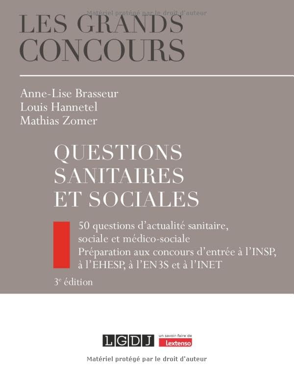 Questions sanitaires et sociales: 50 questions d'actualité sanitaire, sociale et médico-sociale - Préparation aux concours d'entrée à l'INSP, à l'EHESP, à l'EN3S et à l'INET