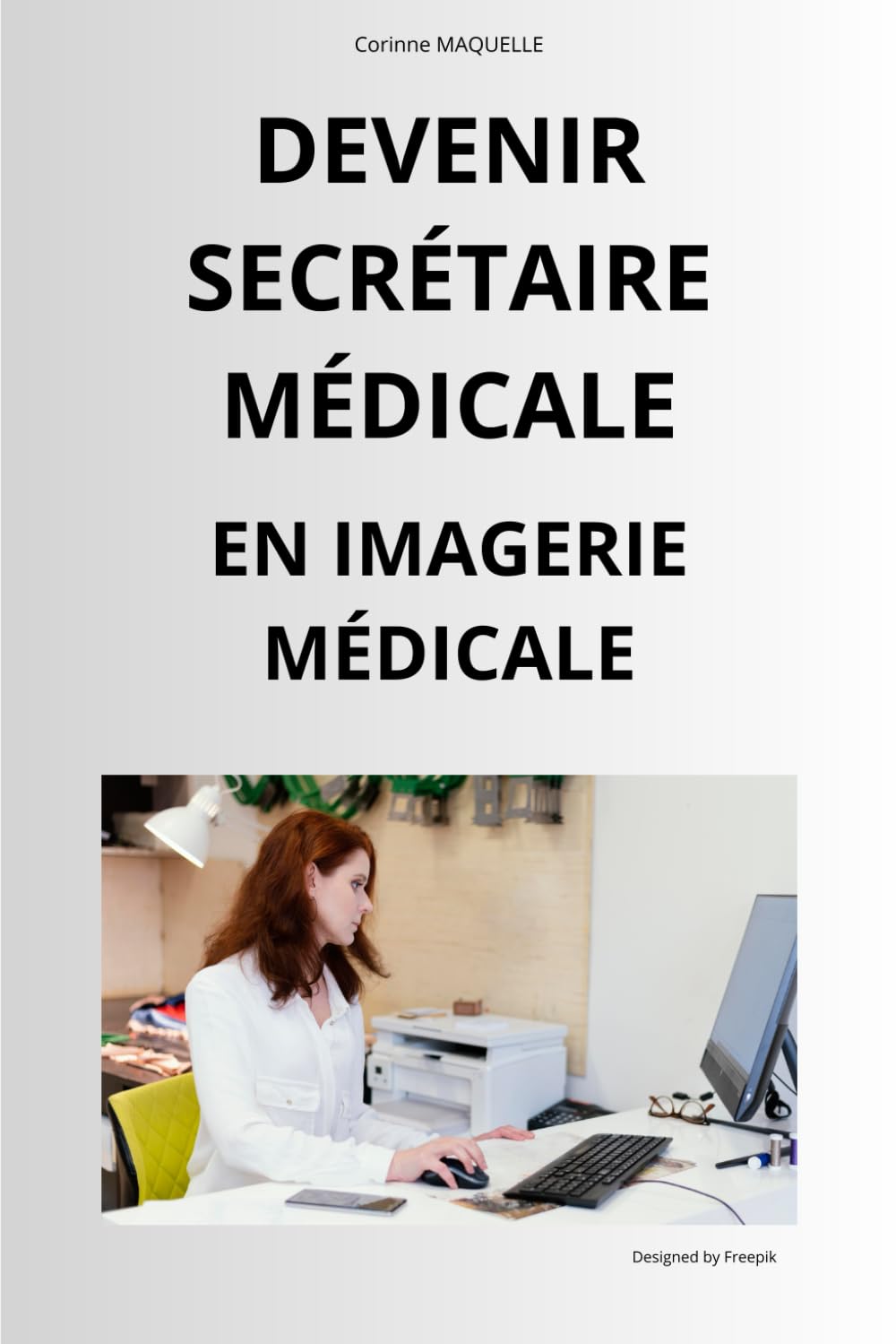 DEVENIR SECRETAIRE MEDICALE: EN IMAGERIE MEDICALE