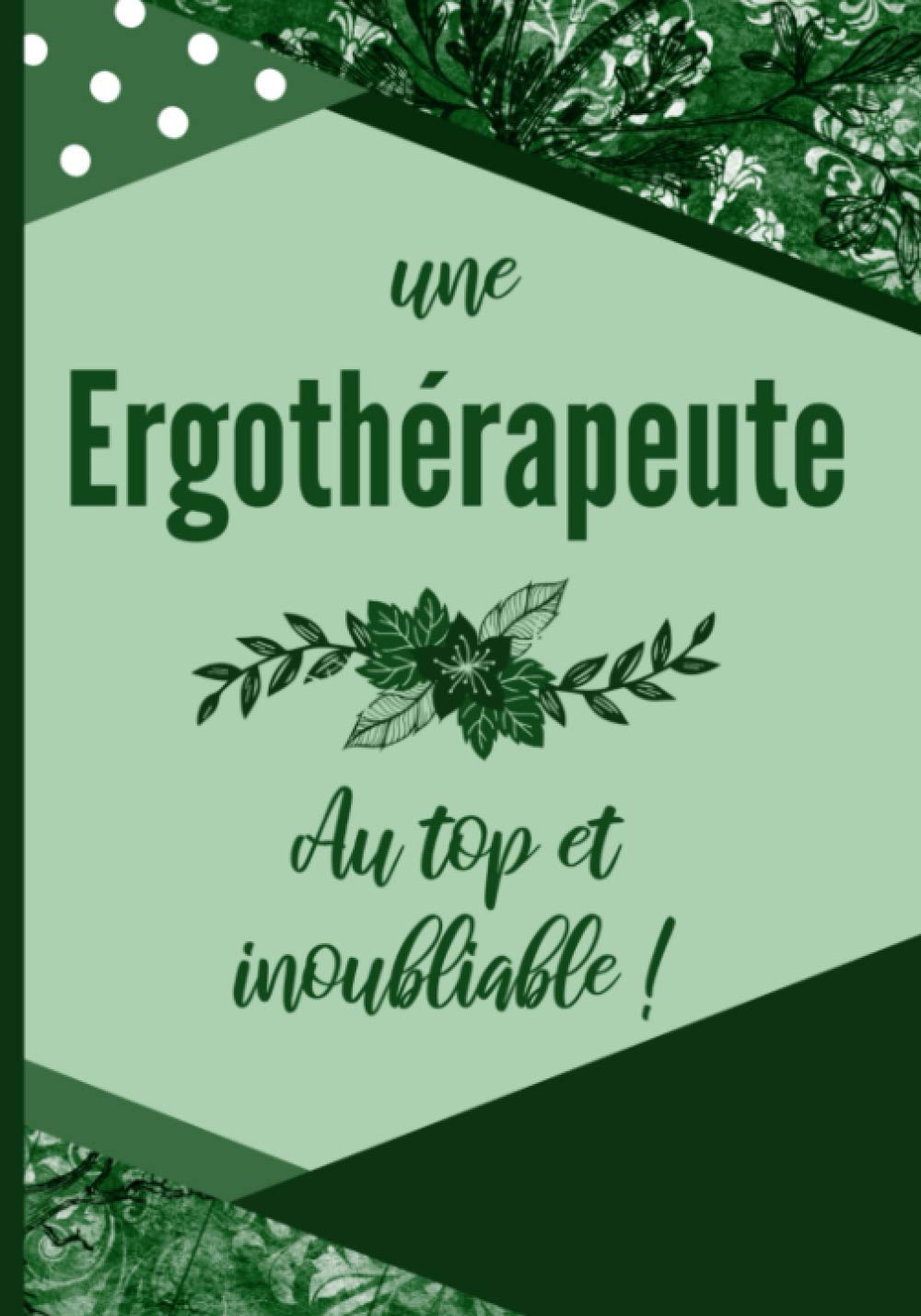 Une ergothérapeute au top et inoubliable: Idée cadeau originale pour les Ergothérapeutes en devenir ou exerçants déjà - Carnet de notes style Cornell .. - mémorisation et structuration des idées