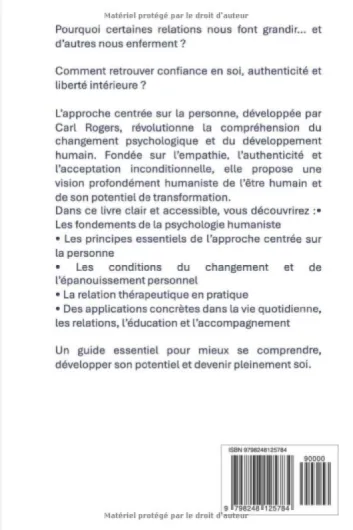 50 outils pour comprendre l’approche centrée sur la personne - Psychologie humaniste et développement de la personne: Les clés de la relation d’aide, .. - empathique et de l’évolution personnelle.
