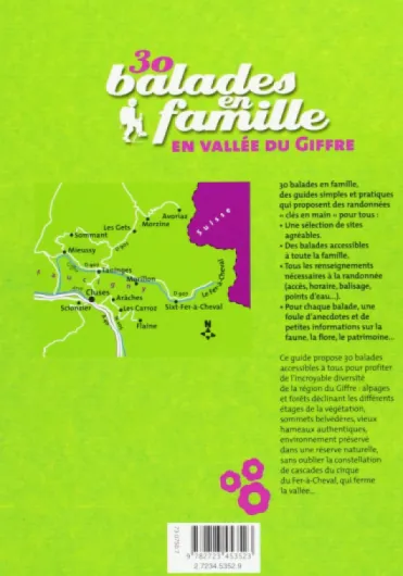 30 Balades en famille en vallée du Giffre: Samoëns, Sixt, Taninges, Praz-de-Lys