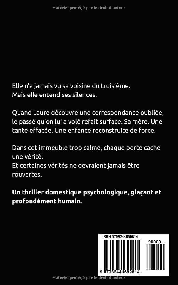 L’Inconnue du Troisième: Le silence d’un immeuble peut tuer plus sûrement qu’un cri - Thriller Domestique Psychologique  - Roman à Suspense nouveauté