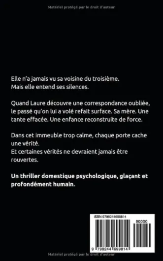 L’Inconnue du Troisième: Le silence d’un immeuble peut tuer plus sûrement qu’un cri - Thriller Domestique Psychologique  - Roman à Suspense nouveauté