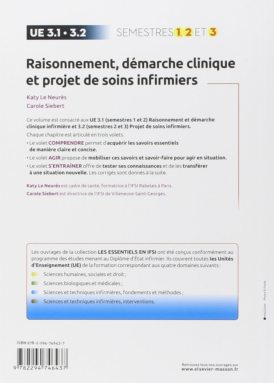 Raisonnement, démarche clinique et projet de soins infirmiers: U.E 3.1 et 3.2 - Semestres 1, 2 et 3