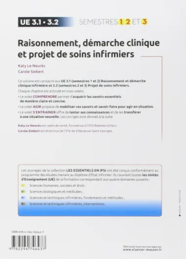 Raisonnement, démarche clinique et projet de soins infirmiers: U.E 3.1 et 3.2 - Semestres 1, 2 et 3