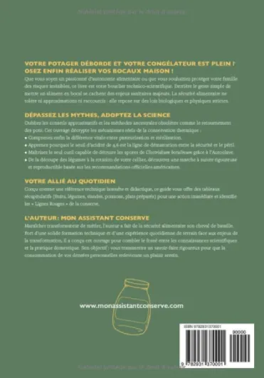 Mon Bocal Anti Botulisme: Le guide technique des conserves maison selon les normes USDA : Stérilisation, sécurité alimentaire, méthodologie et barèmes de précision pour l'autonomie.