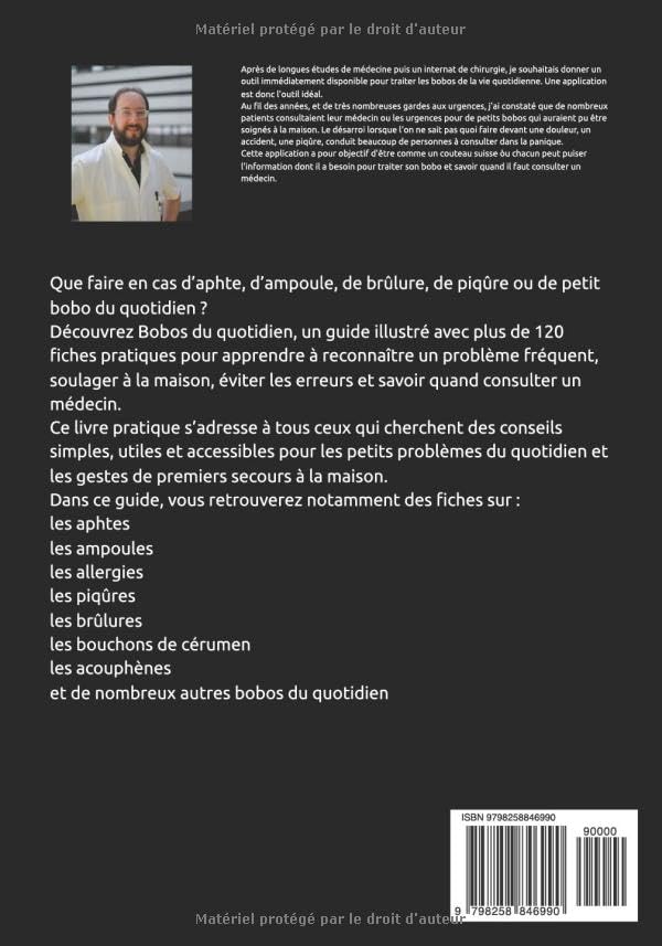 Soigner ses Bobos du quotidien : Comment se soigner soi-même à la maison: Apprendre à traiter les maux du quotidien avant de consulter un médecin